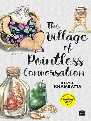 cover image of The Village of Pointless Conversation